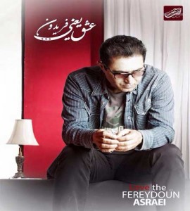 Fereydoun Asraei - The Love Is