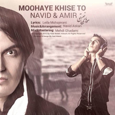 Navid & Amir-Moohaye Khise To