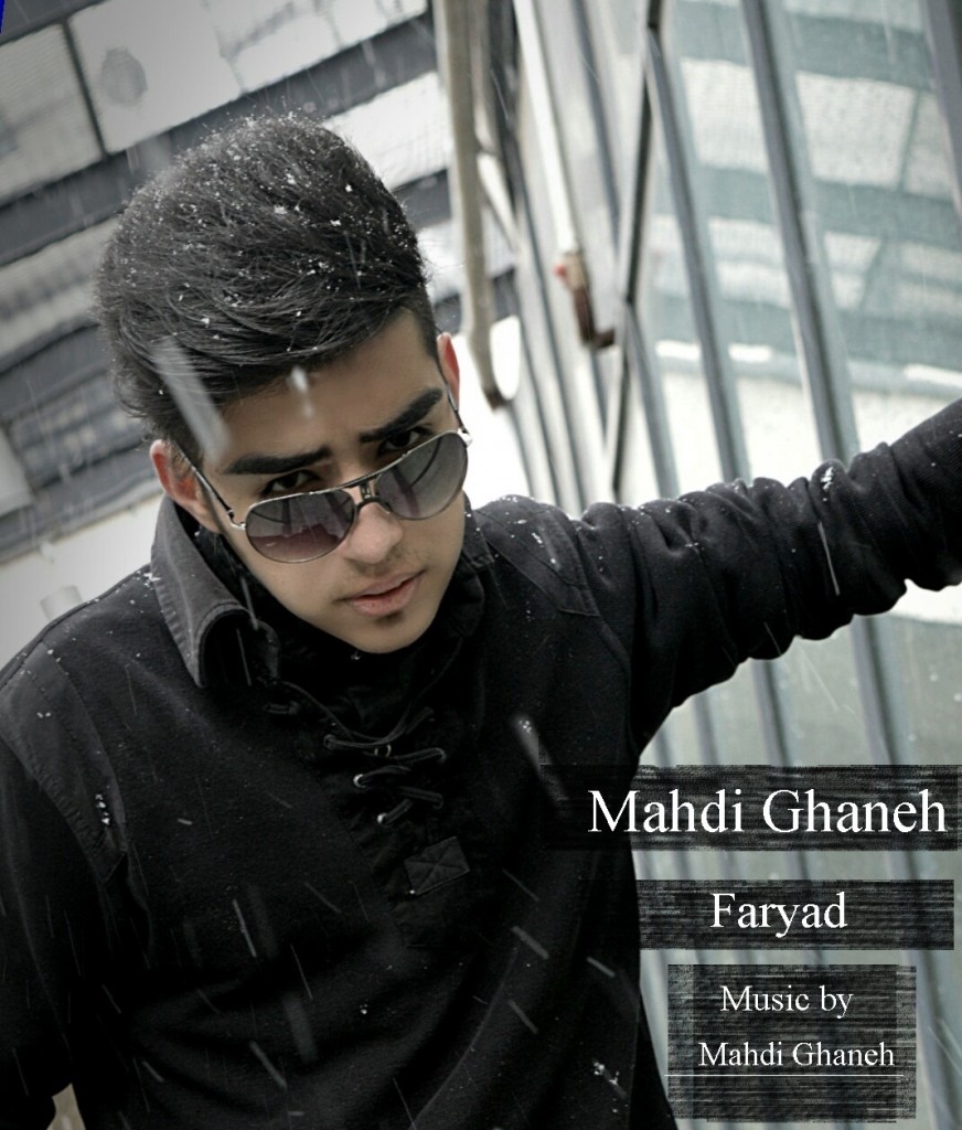Mahdi Ghaneh - Faryad