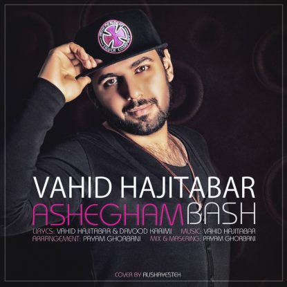Vahid Hajitabar - Ashegham Bash